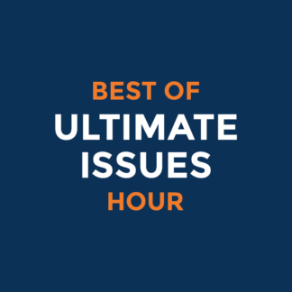 Best of Ultimate Issues Hour